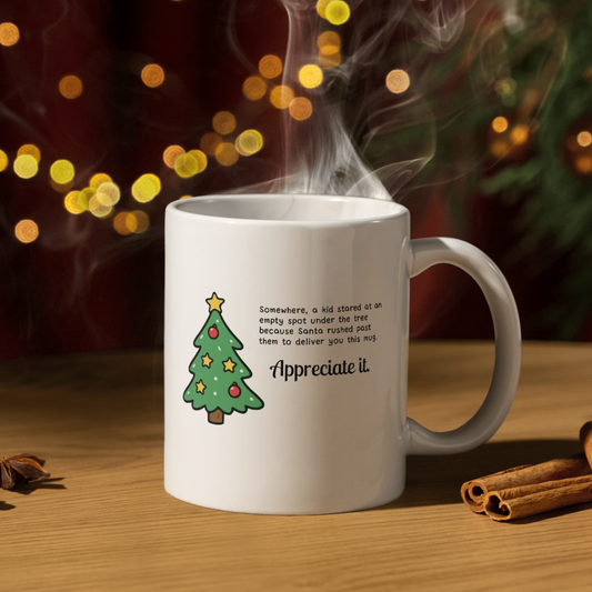 Appreciate this Mug (Christmas Mug)