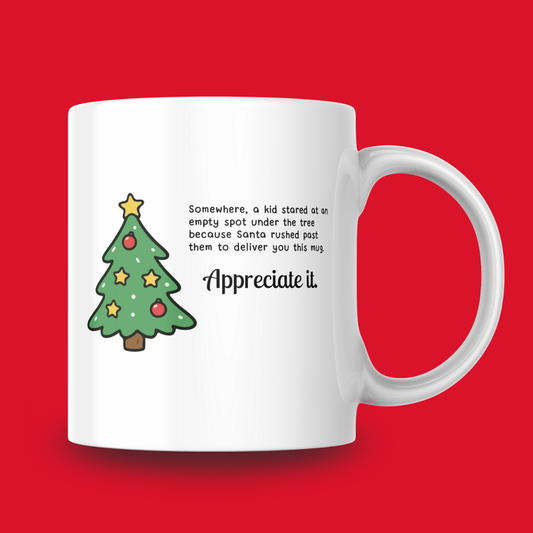 Appreciate this Mug (Christmas Mug)